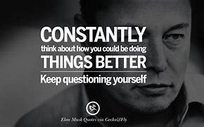 Image result for Epic Elon Musk Quotes