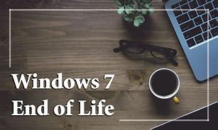 Image result for Windows End of Life