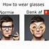 Image result for Dank Meme Glasses Transparent
