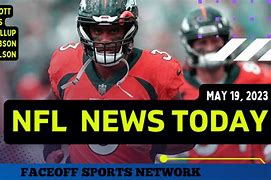 Image result for NFL News Today
