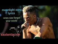 Image result for Xxxtentacion Moonlight Lyrics