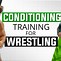 Image result for Wrestlers Wrestling Conditioning Workouts