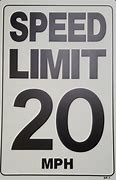 Image result for 20 Mph Speed Limit Sign