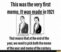 Image result for The Very First Meme