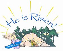 Image result for He Has Risen Easter Clip Art
