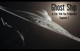 Image result for Star Trek Ghost Ship