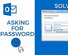 Image result for Outlook Is Giving Me Need Password