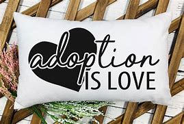 Image result for Adoption Is Love Memes