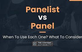 Image result for Panel vs Panelist