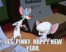 Image result for Happy Monday Pinky and the Brain