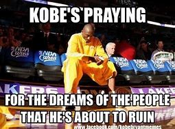 Image result for Kobe Bryant I Want More Meme