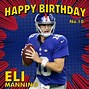 Image result for Eli Manning Birthday Happy