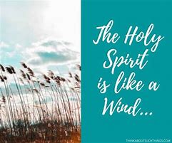 Image result for Holy Spirit Wind Blows