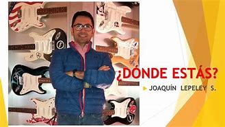 Image result for Joaquin Donde Estas