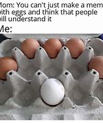 Image result for Fried Egg and Chick Meme