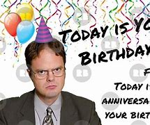 Image result for Dwight Office Happy Birthday Meme