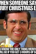 Image result for Funny Happy Christmas Eve Meme