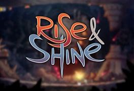 Image result for Rise Shine