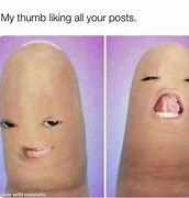 Image result for Under a Thumb Meme