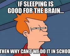 Image result for Brain Sleep Meme