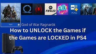 Image result for How to Unlock Locked PS4 Games
