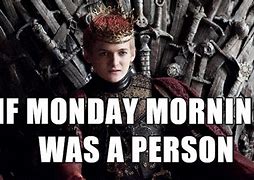 Image result for Game of Thrones Weekend Memes