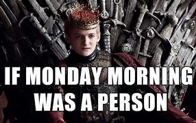 Image result for Game of Thrones Weekend Memes