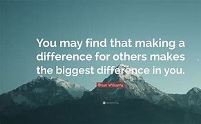 Image result for Quotes About Making a Difference
