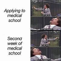 Image result for Medical Schoool Memes