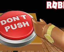 Image result for Press the Button Roblox
