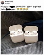 Image result for Air Pods Dog Meme