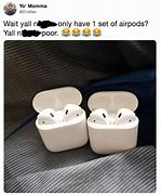 Image result for Air Pods Strap Meme