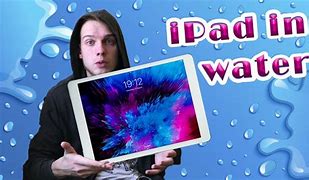 Image result for iPad 7 Water Test