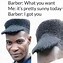 Image result for Cuh Haircut Meme