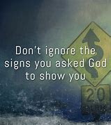 Image result for Ignoring the Signs