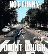 Image result for Not Funny Didn't Laugh Meme