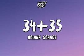 Image result for Ariana Grande 34 35 Remix Lyrics