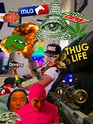 Image result for Thug Life Meme
