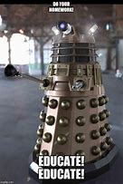 Image result for Dalek Memes