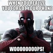 Image result for Forgot My Phone Funny