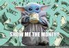 Image result for Show Me Money Meme
