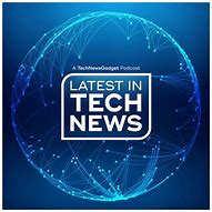 Image result for Technology News Channel
