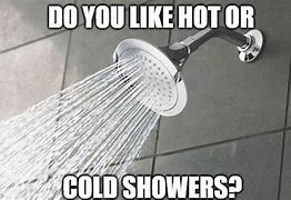 Image result for Cold Shower Meme