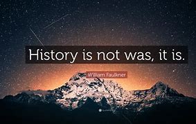 Image result for Local History Quotes