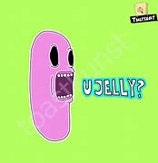 Image result for Jelly Toast Meme
