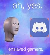 Image result for Haha Yes Discord Meme