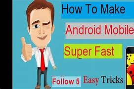 Image result for How to Make Mobile Faster