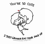 Image result for You're so Cute Meme
