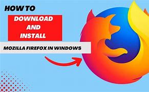 Image result for Install Mozilla Firefox