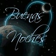 Image result for Buenas Noches Estrelladas